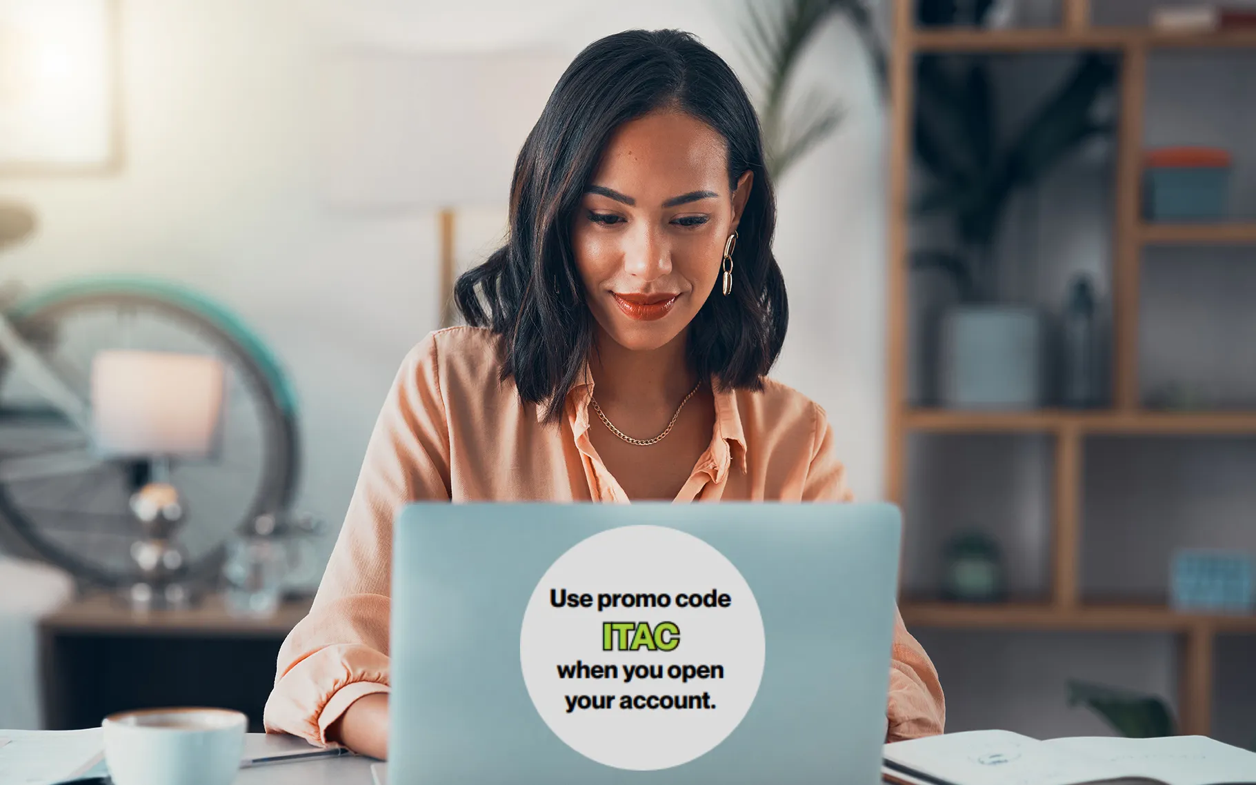 Woman use ITAC to open a new account